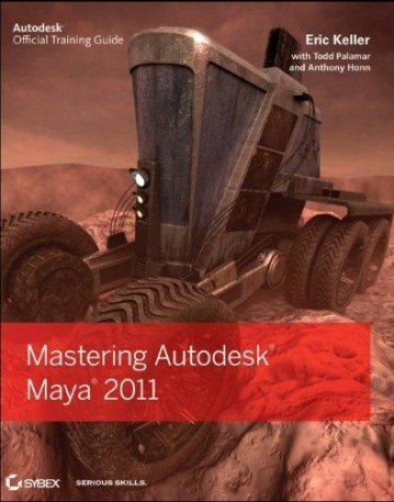Mastering Autodesk Maya 2011