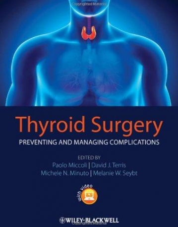 Thyroid Surgery: Preventing and Managing Complications