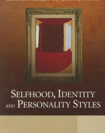 Selfhood, Identity and Personality Styles