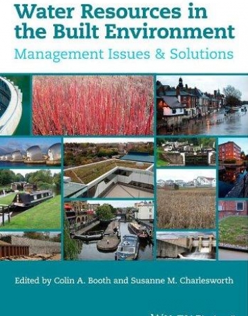 Water Resources in the Built Environment: Management Issues and Solutions