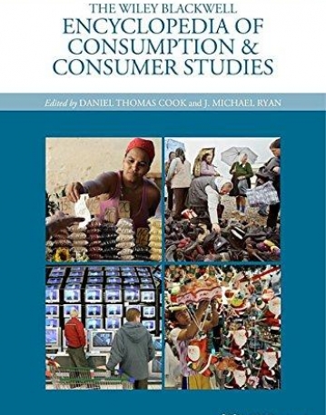 Wiley-Blackwell Encyclopedia of Consumption and Consumer Studies