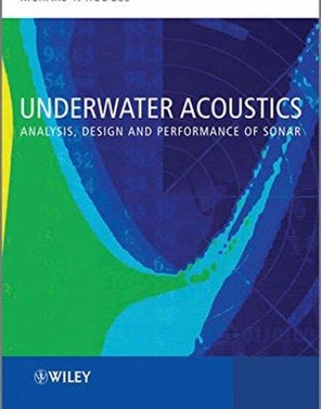 Underwater Acoustics: Analysis, Design and Performance of Sonar