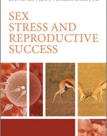 Sex, Stress and Reproductive Success