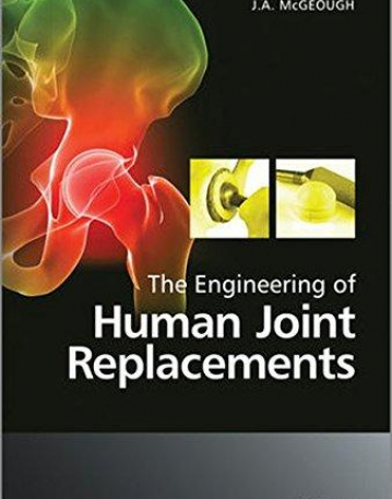 Engineering of Human Joint Replacements