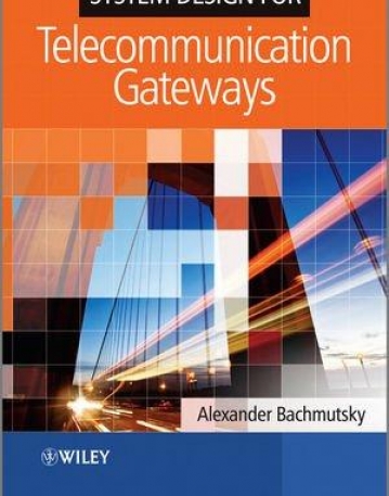 System Design for Telecommunication Gateways