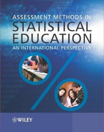 Assessment Methods in Statistical Education: An International Perspective