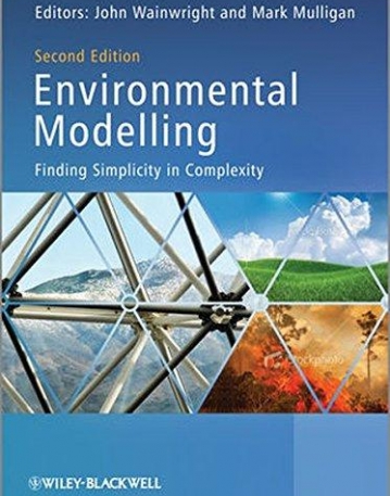 Environmental Modelling: Finding Simplicity in Complexity,2e