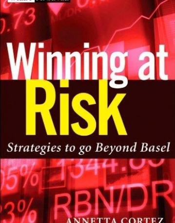 Winning at Risk: Strategies to Go Beyond Basel