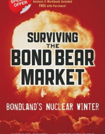 Surviving the Bond Bear Market: Bondland's Nuclear Winter