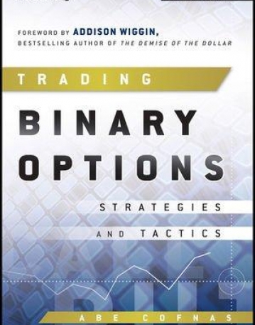 Trading Binary Options: Strategies and Tactics