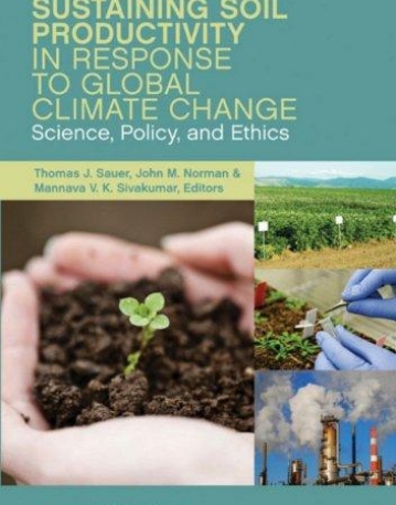 Sustaining Soil Productivity in Response to Global Climate Change: Science, Policy, and Ethics