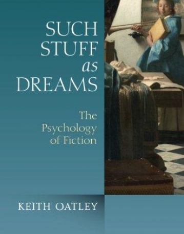 Such Stuff as Dreams: The Psychology of Fiction