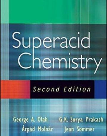 Superacid Chemistry,2e