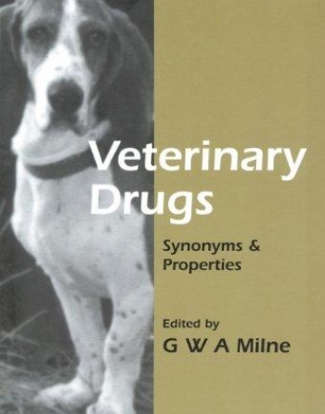 Veterinary Drugs: Synonyms & Properties