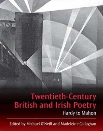 Twentieth-Century British and Irish Poetry: Hardy to Mahon