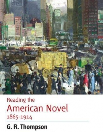 Reading the American Novel 1865-1914