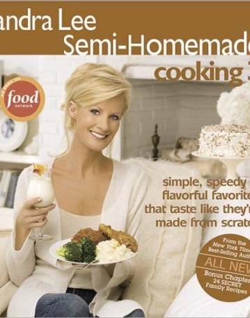 Sandra Lee Semi-Homemade Cooking 3