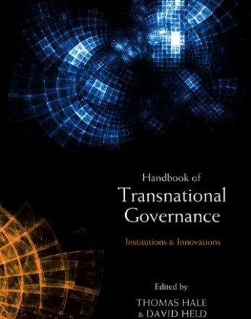 HDBK of Transnational Governance: Institutions and Innovations