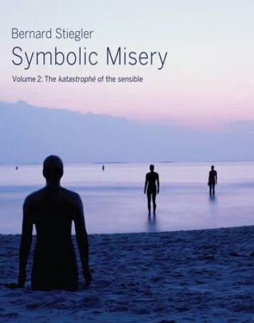 Symbolic Misery: V2: The Catastrophe of the Sensible