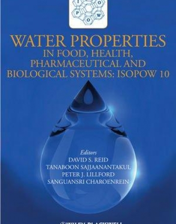 Water Properties in Food, Health, Pharmaceutical and Biological Systems: ISOPOW 10