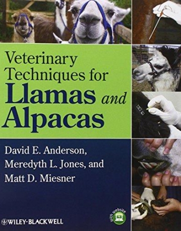 Veterinary Techniques for Llamas and Alpacas