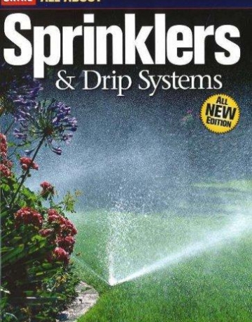 All About Sprinklers and Drip Systems,2e