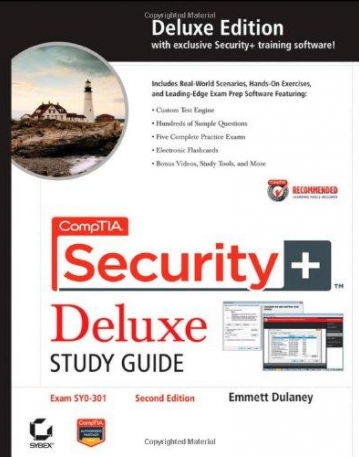 CompTIA Security+ Deluxe Study Guide: Exam SY0-301,2e