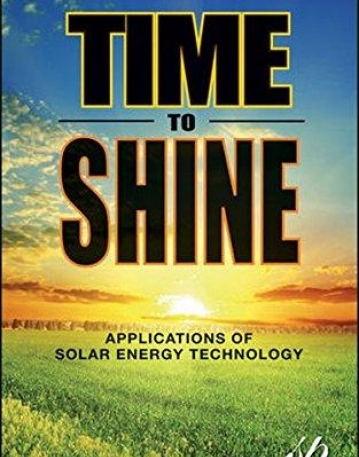 Time to Shine: Applications of Solar Energy Technology