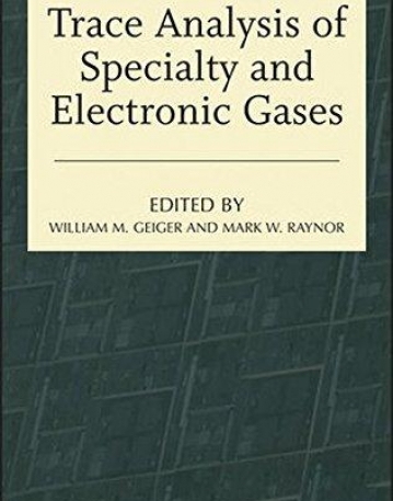 Trace Analysis of Specialty and Electronic Gases