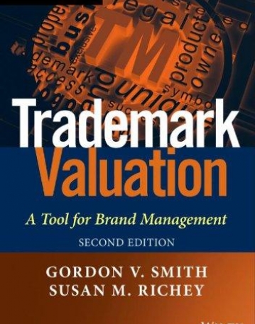 Trademark Valuation, 2e: A Tool for Brand Management