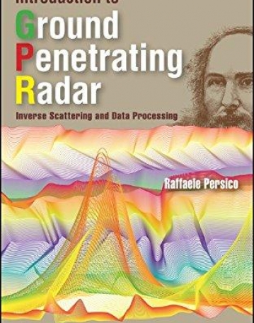 Intro. to Ground Penetrating Radar: Inverse Scattering and Data Processing