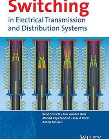 Switching in Electrical Transmission and Distribution Systems