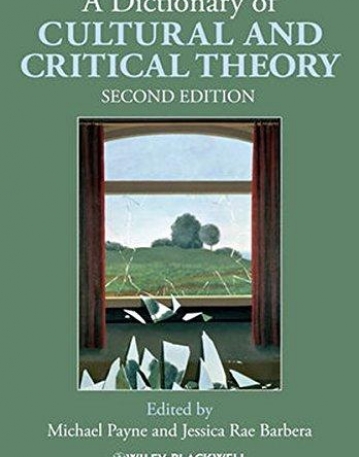Dictionary of Cultural and Critical Theory,2e