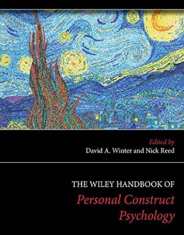 Wiley Handbook of Personal Construct Psychology