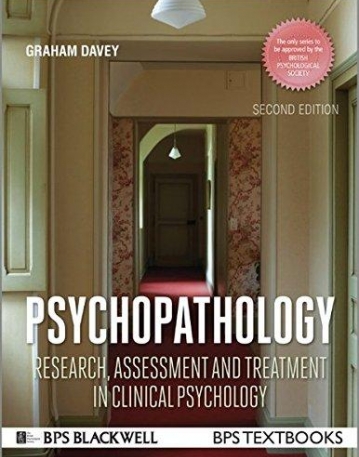 Psychopathology: Research, Assessment and Treatment in Clinical Psychology,2e