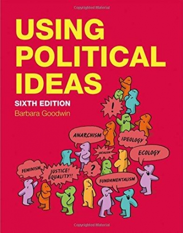 Using Political Ideas,6e
