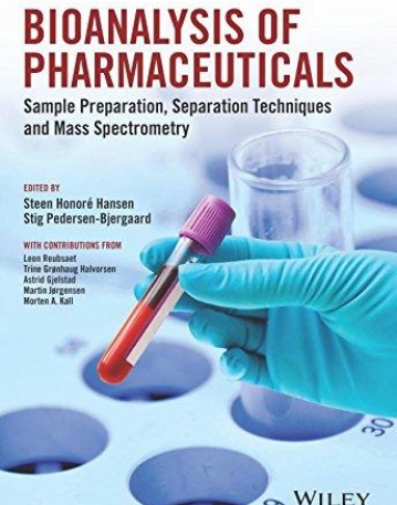 Bioanalysis of Pharmaceuticals: Sample Preparation, Separation Techniques and Mass Spectrometry
