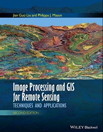 Image Processing and GIS for Remote Sensing: Techniques and Applications,2e
