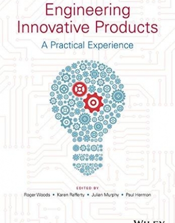 Engineering Innovative Products: A Practical Experience