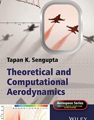 Theoretical and Computational Aerodynamics