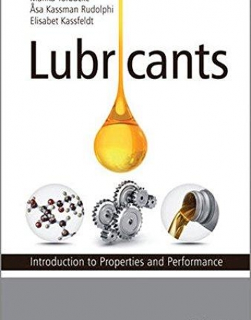 Lubricants: Introduction to Properties and Performance