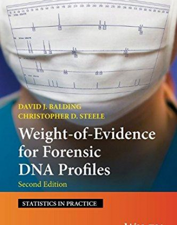 Weight of Evidence for Forensic DNA Profiles,2e