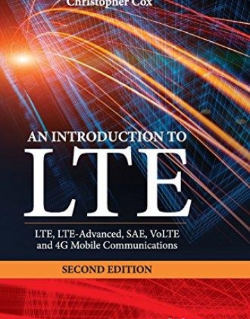 Intro. to LTE - LTE, LTE-Advanced, SAE, VoLTE and 4G Mobile Communications,2e