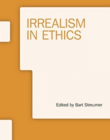 Irrealism in Ethics