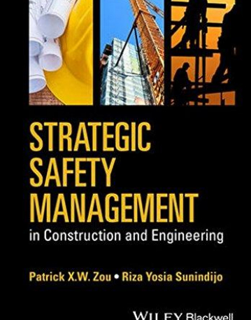 Strategic Safety Management in Construction and Engineering