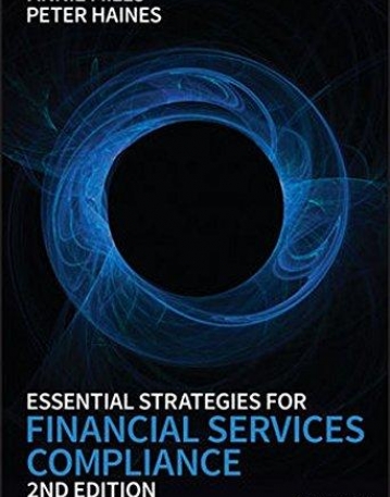 Essential Strategies for Financial Services Compliance,2e