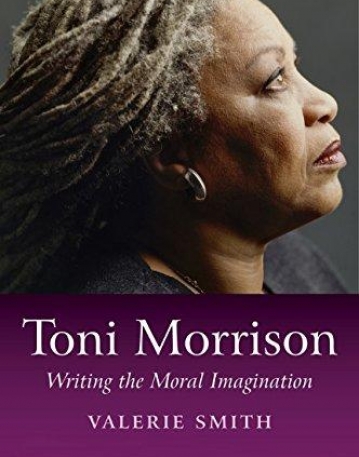 Toni Morrison: Writing the Moral Imagination