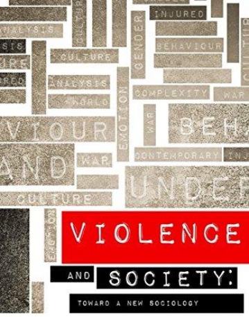 Violence and Society: Toward a New Sociology