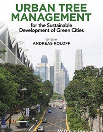 Urban Tree Management: For the Sustainable Development of Green Cities