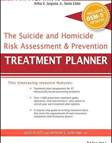 Suicide and Homicide Risk Assessment and Prevention Treatment Planner, with DSM-5 Updates